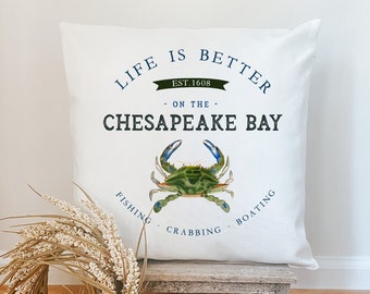 Life Is Better On The Chesapeake Bay Pillow * Blue Crab Pillow * Maryland Decor * Maryland Blue Crab