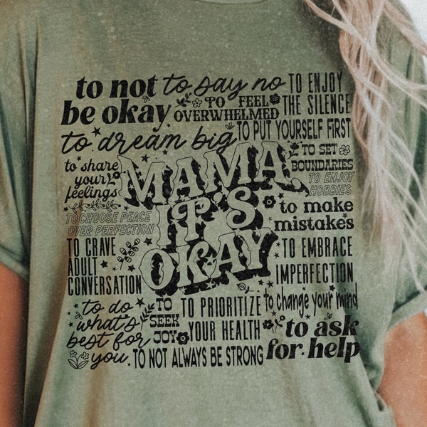 Mama It's Okay png - digital download - mama tshirt design - sublimation for shirt