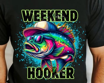 Weekend Hooker PNG | Colorful, Fish, Fishing, Funny, Sarcastic, Summer | Sublimation, Instant Downloadable | DIGITAL