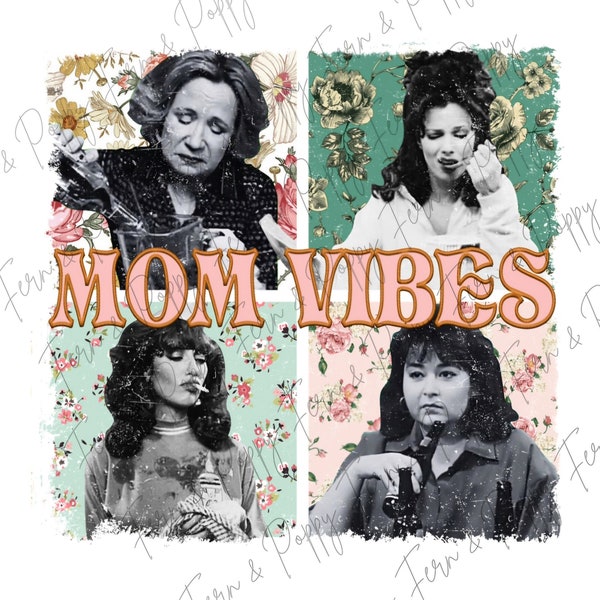 Broderie rétro des années 90 Mom Vibes PNG, Faux broderie mamans sitcom Png, Funny Mom Png, Mom Life Png, cadeau fête des mères, cadeaux cool pour maman