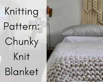 Chunky Knit Blanket Knitting Pattern for Beginners | Knitting Pattern Instant Download PDF | Easy Knit Blanket Pattern | Knit Baby Blanket