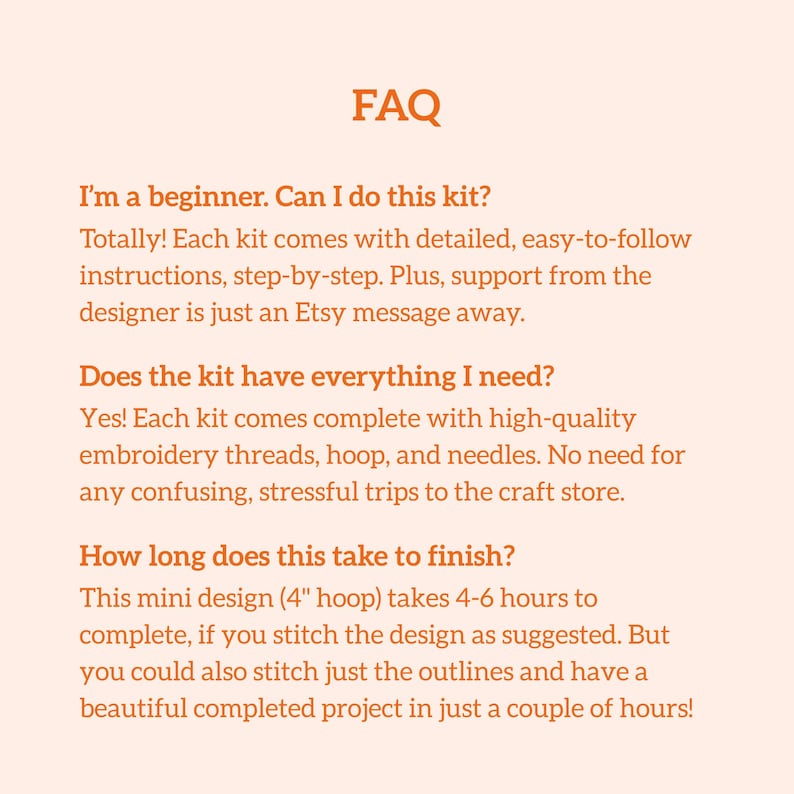 Puede incluir: Una tarjeta de informaci&oacute;n FAQ con texto naranja sobre un fondo color melocot&oacute;n claro. Responde preguntas para principiantes, detalla el contenido del kit con hilos, bastidor y agujas, e indica que el dise&ntilde;o de 10 cm toma 4-6 horas.