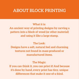 May include: An orange background with the text "ABOUT BLOCK PRINTING." Below, the text explains block printing, its look, and its unique, handmade qualities. The text is in a white, sans-serif font.