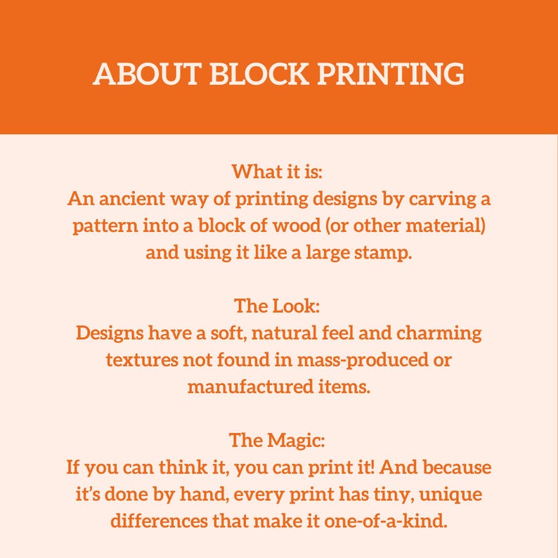 May include: An orange background with the text "ABOUT BLOCK PRINTING." Below, the text explains block printing, its look, and its unique, handmade qualities. The text is in a white, sans-serif font.