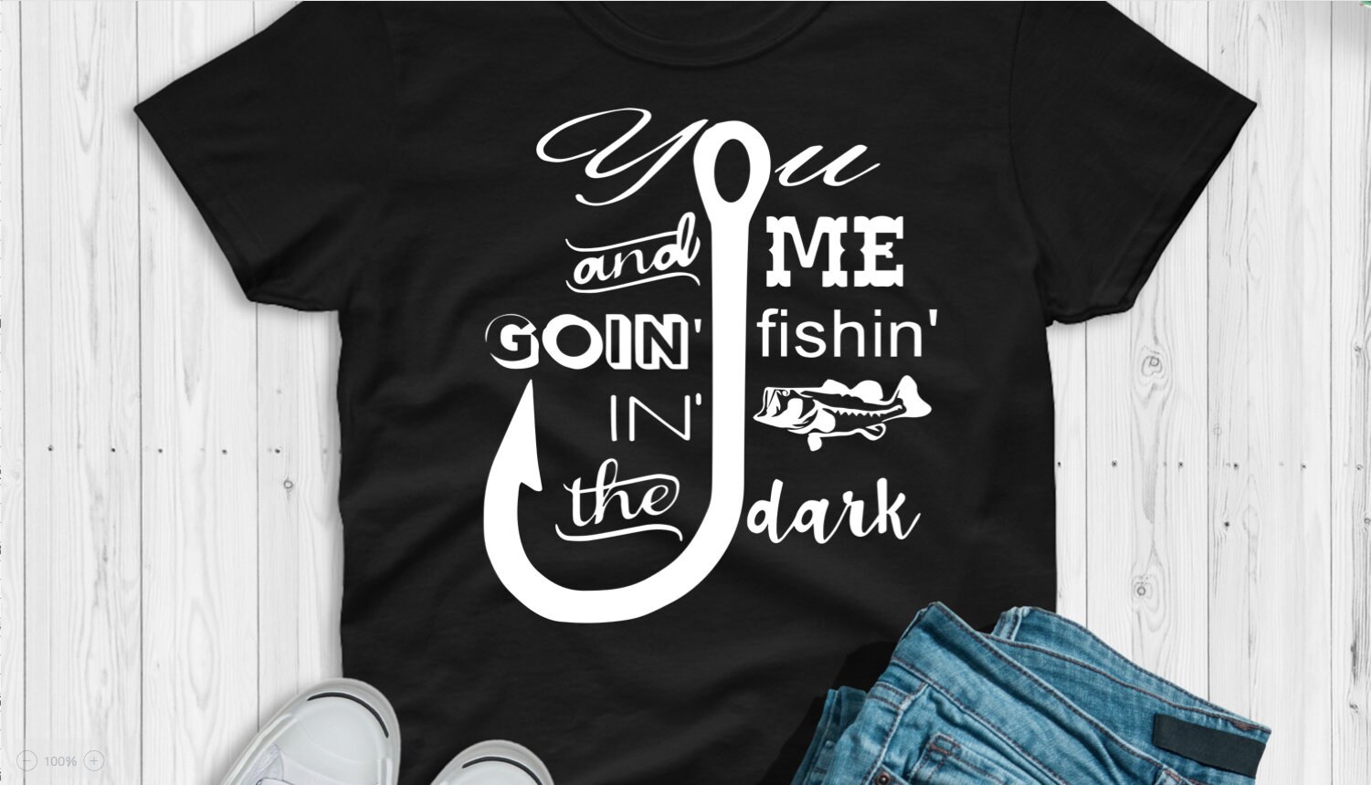 Fishin in the Dark Tee Shirt, Mens T Shirt, Fishing Tee Shirt for Him