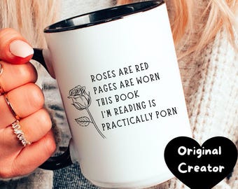 Smut Readers Mug | Roses are Red Mug | Funny Gift for Romance Reader