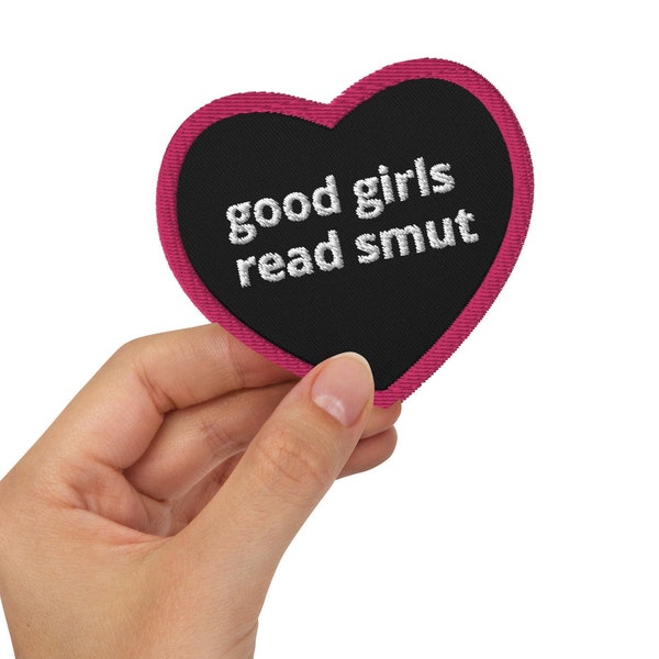 Embroidered Smut Patch, Good Girls Read Smut Patch, Spicy Book Patch, Bookish Merch, Funny Gift for Reader