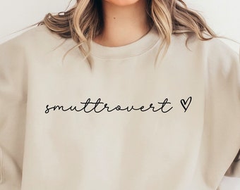 Smuttrovert Sweatshirt: Funny Spicy Book Lover Gift