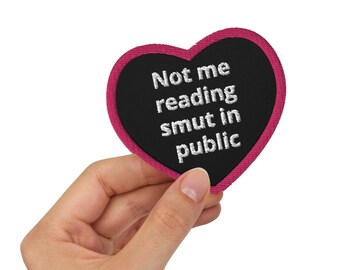 Embroidered Smut Patch: Spicy Bookish Iron-On Applique