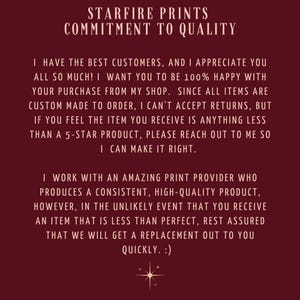 May include: A maroon-colored card with the text "STARFIRE PRINTS COMMITMENT TO QUALITY". The text describes the shop's dedication to customer satisfaction and product quality, including a replacement policy.