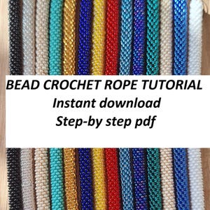 May include: An assortment of beaded crochet ropes in colours including black, white, gold, yellow, red, blue, and teal. The image features text that says "BEAD CROCHET ROPE TUTORIAL" and "Instant download Step-by step pdf".