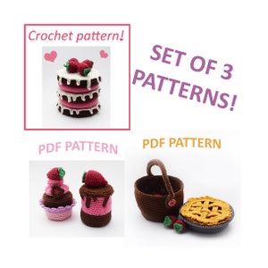Crochet Play Food Patterns: Strawberry Pie, Cake & Basket (PDF Pattern)