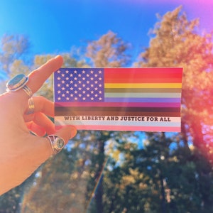 LGBTQ Pride Flag Sticker | Vinyl Semi-Glossy Bumper Sticker // Rainbow US Gay American + Red White & Blue With Liberty and Justice for All