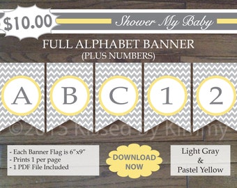 Yellow and Gray Baby Shower - 50% Off- FULL ALPHABET + Numbers Banner -Printable Birthday Banner- Light Gray Pastel Yellow Chevron 22-6