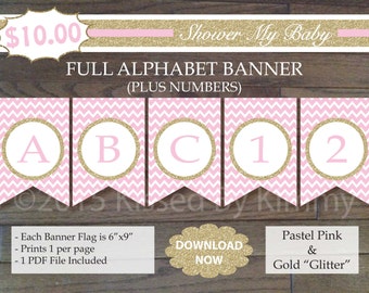 Pink & Gold Baby Shower - 25% OFF - FULL ALPHABET + Numbers Banner -Printable Birthday Banner- Pastel Pink Gold Glitter Chevron Party 20-G43