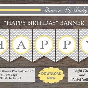 Yellow & Gray HAPPY BIRTHDAY Banner - Printable Birthday Banner- L Gray Pastel Yellow White - Chevron Party Decor - Nautical Birthday 22-6