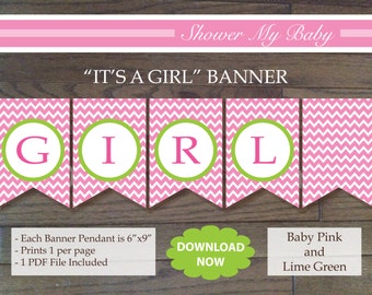 IT'S A GIRL Banner - Printable Baby Girl Shower Banner- Baby Pink Lime Green White -Chevron Party Decor - Nautical Birthday Party -Baby Name