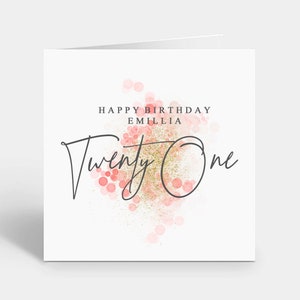 21st Birthday Card - Twenty One Birthday Card - Personalised Card - 21st Card for Her - 21st Daughter - Granddaughter - Best Friend Card