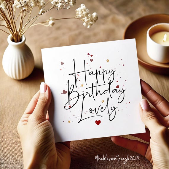 Happy Birthday Lovely Card, Card for Her, Lovely Card, Lovely Friend Card, Card For Best Friend, Lovely Lady Card, Friend Birthday Card