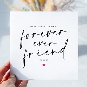 Happy Birthday Forever Ever Friend | Happy Birthday Card | 21st Birthday | 30th Birthday | Bestie Birthday Card | Best Friend Card