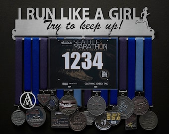 I Run Like A Girl Try to Keep Up! - BIB + Medals - Display Your Bibs With Your Medals!