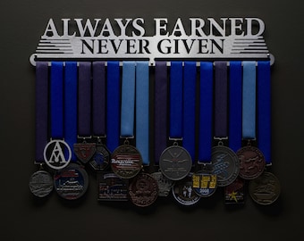 Always Earned Never Given-Compact - Allied Medal Hanger Holder Display Rack