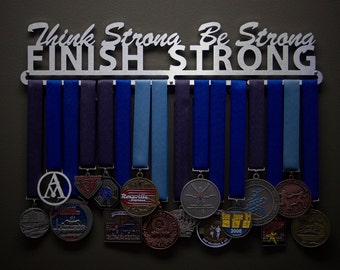 Think Strong Be Strong Finish Strong - Allied Medal Hanger Holder Display Rack