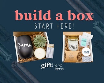 Build a Box Gift - Start Here! - Create Your Own Gift Box, Custom Gift Boxes for Women & Men, Personalized Gifts, Make Your Own Gift