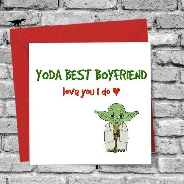 Yoda Best Boyfriend Love you I do Greetings Card Xmas Birthday Valentines Day Love Family Star Wars Funny Humour Joke Comedy Cute Spouse
