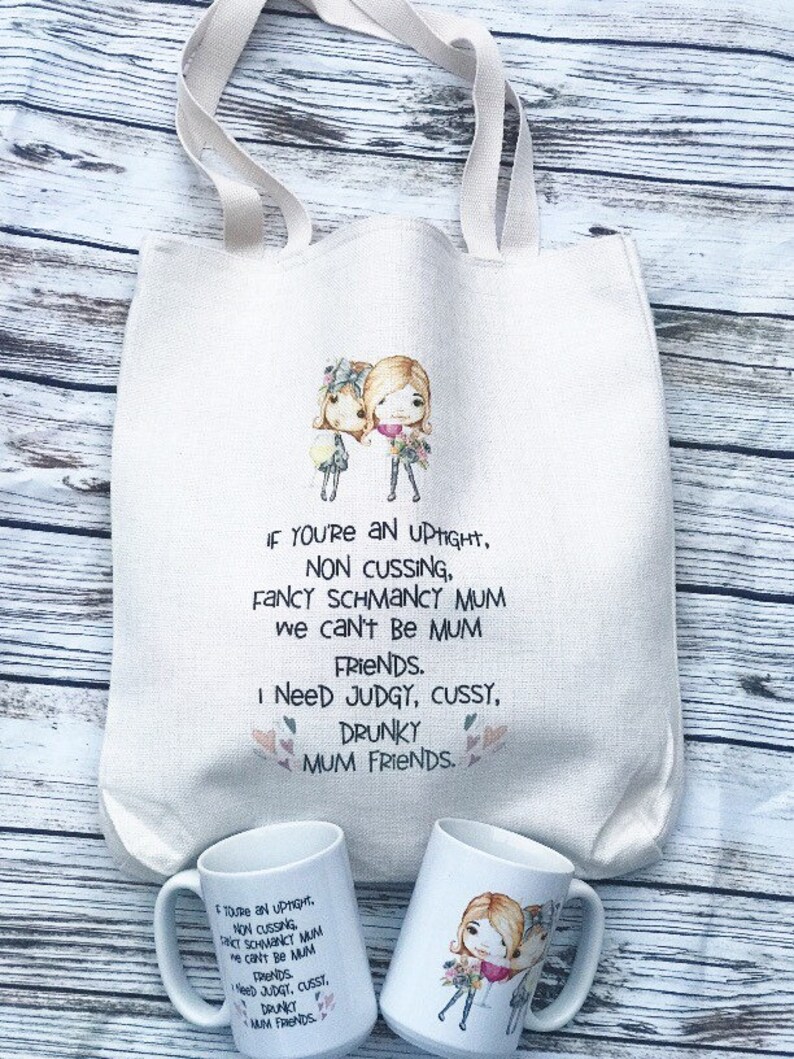 mother\u2019s day school gate mum cussy drunky mum funny mum Mum friends bag schmancy mum school run mum
