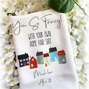 Funny Tea Towel, New Home Gift, New Home Keepsake, House Warming, Personalised Tea Towel