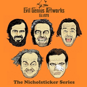 Può includere: Grafica arancione con cinque ritratti stilizzati di un uomo con espressioni diverse. Il testo "Evil Genius Artworks Est.1978" è in alto e "The Nicholsticker Series" in basso.