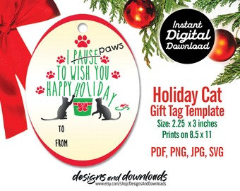 Holiday Cat Gift Tag Template - I Paws to Wish You Happy Holidays