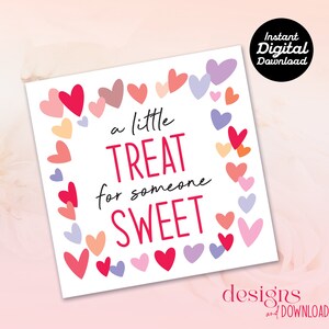 Printable Valentine Tag - A Little Treat for Someone Sweet