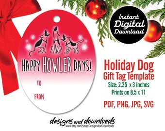 Holiday Dog Gift Tag Template - Happy HOWLER Days