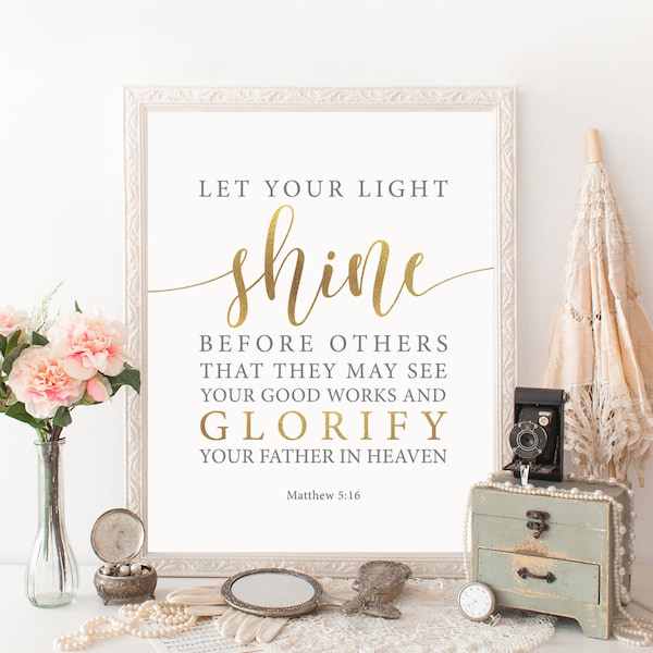 Let Your Light Shine Before Others, Matthew 5:16,  Bible Verse Wall Art, Matthew Print, Christian Nursery Printable, Baptism Printable