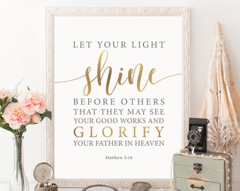 Let Your Light Shine Before Others, Matthew 5:16,  Bible Verse Wall Art, Matthew Print, Christian Nursery Printable, Baptism Printable