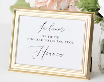 In Memory of Wedding Sign Printable, In Honor of Those Who Are Watching From Heaven Sign, Wedding Remembrance Table Sign, Memory Table Sign