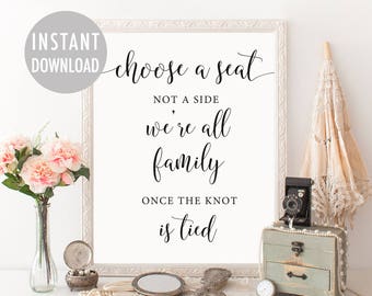 Choose a Seat not a Side Sign, Pick a Seat not a Side Sign. Wedding Welcome Sign, Printable Seating Sign, Rustic Wedding Signs