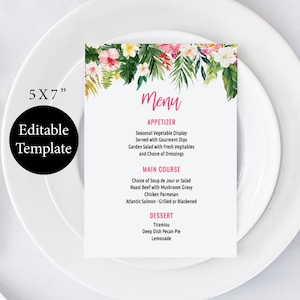 May include: A 5x7 inch editable template for a wedding menu. The menu features a tropical floral design with pink flowers and green leaves. The menu includes sections for appetizer, main course, and dessert. The text on the menu reads: "Menu", "Appetizer", "Seasonal Vegetable Display Served with Gourmet Dips", "Garden Salad with Fresh Vegetables and Choice of Dressings", "Main Course", "Choice of Soup de Jour or Salad", "Roast Beef with Mushroom Gravy", "Chicken Parmesan", "Atlantic Salmon - Grilled or Blackened", "Dessert", "Tiramisu", "Deep Dish Pecan Pie", "Lemonade".