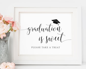 Graduation Is Sweet Take A Treat, Graduation Party Decorations, Graduation Favors, Grad Candy Buffet Sign, High School Grad Party Sign, DIY