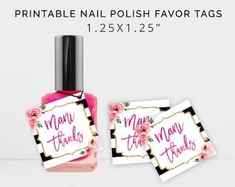 Printable Mani Thanks Tags, Kate Shower Nail Polish Favor Tags, DIY Spade Bridal Shower Tags, Bachelorette Party Tags, Nail Polish Tags