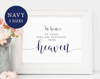 In Loving Memory Wedding Sign, In Honor Of Those Who Are Watching From Heaven Sign, Navy Wedding Memory Sign, Memorial Table Sign, Printable