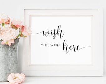 Wish You Were Here Sign Printable, Wedding Remembrance Sign, Loving memory sign, Memorial Table Sign, Wedding Memory sign, Memory Table Sign