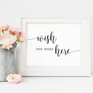 Deseo que estuvieras aquí signo imprimible, signo de recuerdo de boda, signo de memoria amorosa, signo de mesa conmemorativa, signo de memoria de boda, signo de mesa de memoria