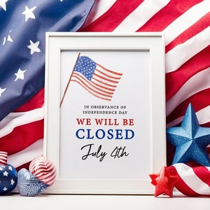 Closed for 4th of July Printable, PDF &amp; JPG, Independence Day Closed ...
