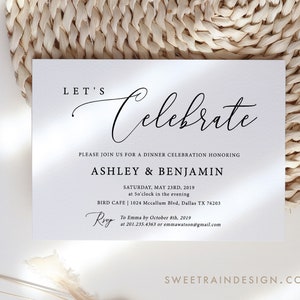 May include: A white invitation card with black text. The text reads "Let's Celebrate" in a cursive font. The invitation is for a dinner celebration honoring Ashley and Benjamin on Saturday, May 23rd, 2019 at 5:00 PM at Bird Cafe in Dallas, Texas. RSVP to Emma by October 8th, 2019.