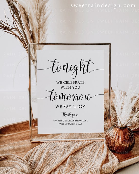 Wedding Rehearsal Dinner Signs Printable, Tonight We Celebrate With You Tomorrow We Say I Do Sign, DIY Rustic Wedding Printables Il_570xn