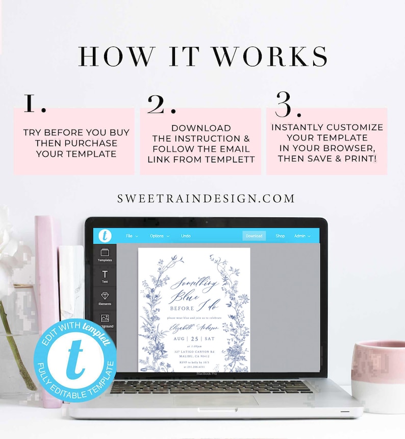 May include: A laptop screen displaying a blue and white floral wedding invitation template on the website Templett. The text on the invitation reads "Something Blue Before I Do" and includes the bride's name, the date, and the time of the wedding. The text "Edit with Templett Fully Editable Template" is displayed on the left side of the image.
