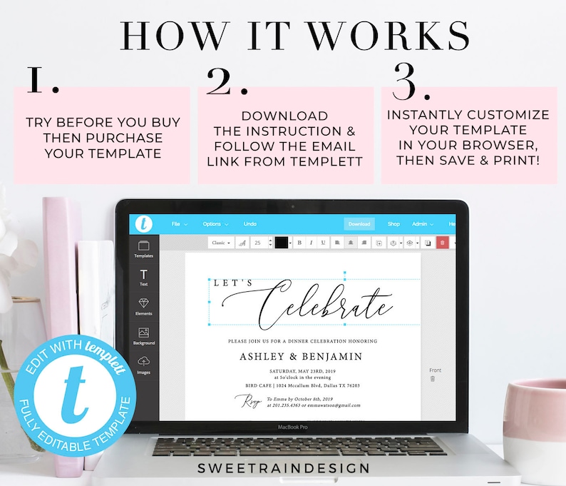 May include: A laptop screen displaying a customizable invitation template for a dinner celebration. The template features a blue and white color scheme with the text "Let's Celebrate" in a cursive font. The text "Ashley & Benjamin" is also included, along with the date, time, and location of the event. The image also includes a logo for the company "Sweetrain Design".